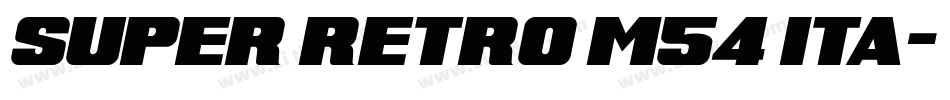 Super Retro M54 Ita字体转换